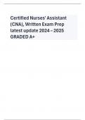 Certified Nurses' Assistant  (CNA), Written Exam Prep latest update 2024 – 2025  GRADED A+