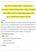 SCCJA Pre-Academy Block 3-Prejudice and Personality, Report Writing, Interviewing, Vulnerable Adult, Officer Survival, Drug Enforcement, Crime Scene and Physical Evidence, Hazmat