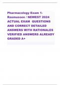 Pharmacology Exam 1- Rasmussen / NEWEST 2024  ACTUAL EXAM QUESTIONS  AND CORRECT DETAILED  ANSWERS WITH RATIONALES  VERIFIED ANSWERS ALREADY  GRADED A+