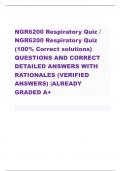 NGR6200 Respiratory Quiz /  NGR6200 Respiratory Quiz  (100% Correct solutions) QUESTIONS AND CORRECT  DETAILED ANSWERS WITH  RATIONALES (VERIFIED  ANSWERS) |ALREADY  GRADED A