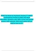 EXAM Test Bank for Psychiatric Nursing 7th Edition Contemporary Practice by Mary Ann Boyd 2024/2025. Questions with 100% correct and verified answers with rationale. 2024 latest update All you need to score an A+.