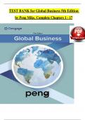 TEST BANK for Global Business, 5th Edition by Peng Mike, Verified Chapters 1 - 17, Complete Newest Version