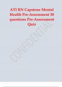 ATI RN Capstone Mental Health Pre ATI RN Capstone Mental Health Pre-Assessment 30 questions Pre-