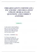 FIREARM SAFETY CERTIFICATE (  FSC AND HSC ) 2022-2024 LATEST  UPDATE 100 REAL EXAM  QUESTIONS AND CORRECT  ANSWERSFIREARM SAFETY CERTIFICATE (  FSC AND HSC ) 2022-2024 LATEST  UPDATE 100 REAL EXAM  QUESTIONS AND CORRECT  ANSWERS