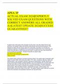 APEA 3P ACTUAL EXAM 2024|EXPERTLY SOLVED EXAM QUESTIONS WITH CORRECT ANSWERS ALL GRADED A+|LATEST UPDATE 2024|SUCCESS GUARANTEED!