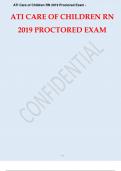 ATI CARE OF CHILDREN RN 2019 PROCTORED EXAM ATI CARE OF CHILDREN RN 2019 PROCTORED 