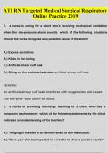 ATI RN Targeted Medical Surgical: Respiratory Online Practice 2019 Questions and Answers + Rationale UPDATED 2024