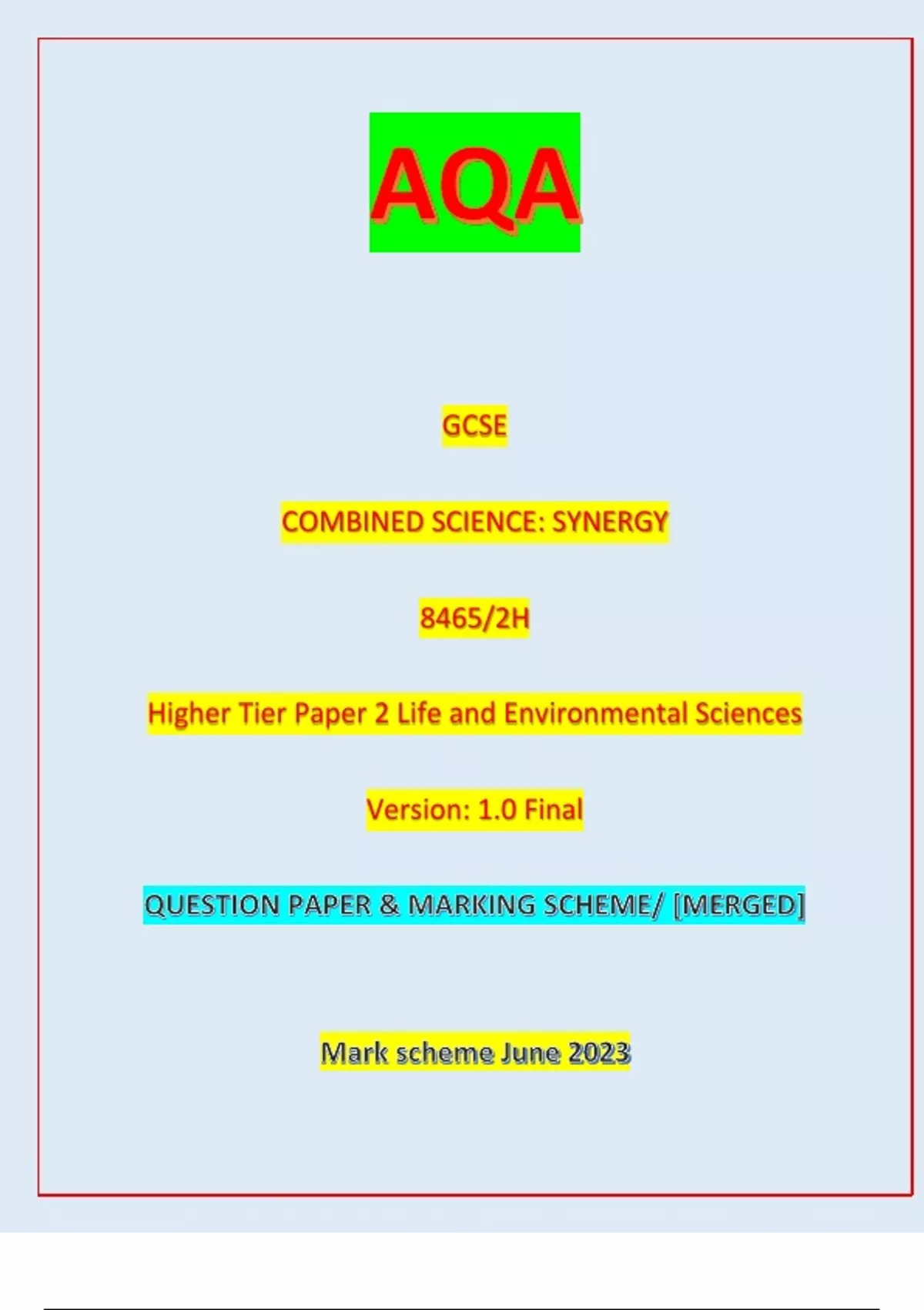 AQA GCSE COMBINED SCIENCE: SYNERGY 8465/2H Higher Tier Paper 2 Life And ...