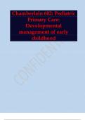 Chamberlain 602 Pediatric Primary Care Developmental management of early childhood.