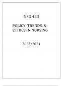 NSG 423 POLICY, TRENDS, & ETHICS IN NURSING LATEST EXAM 2024 HERZING UNI.