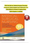 Test Bank For Medical-Surgical Nursing 11th Edition Concepts for Interprofessional Collaborative Care by Donna Ignatavicius, M. Linda Workman ISBN: 9780323612425 Chapters 1 - 69 Complete Newest Version
