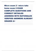 Micro exam 2 / micro take home exam 2 EXAM COMPLETE QUESTIONS AND CORRECT DETAILED ANSWERS WITH RATIONALES VERIFIED ANSWERS ALREADY GRADED A+