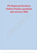 PN Maternal Newborn Online Practice questions and answers 2024 ATI PN Maternal Newborn Book Questions Maternal Newborn Book ati pn maternal New Born ob Exam Questions and Answers updated 2023ati pn maternal New Born ob Exam