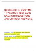 SOCIOLOGY IN OUR TIME  11TH EDITION TEST BANK EXAM WITH QUESTIONS  AND CORRECT ANSWERS.