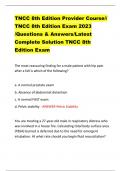 TNCC 8th Edition Provider Course// TNCC 8th Edition Exam 2023  /Questions & Answers/Latest  Complete Solution TNCC 8th  Edition Exam