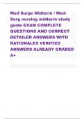 Acute Med/Surg Midterm Study  Guide / Med-Surg nursing  midterm study guide EXAM  COMPLETE QUESTIONS AND  CORRECT DETAILED ANSWERS  WITH RATIONALES VERIFIED  ANSWERS ALREADY GRADED A+