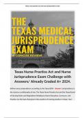 Texas Nurse Practice Act and Nurse Jurisprudence Exam Challenge with Answers/ Already Graded A+ 2024. 