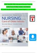 TEST BANK For Advanced Practice Nursing in the Care of Older Adults, 3rd Edition UPDATED by Laurie Kennedy-Malone, Verified Chapters 1 - 23, Complete Newest Version