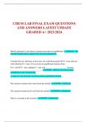 CHEM LAB FINAL EXAM QUESTIONS  AND ANSWERS LATEST UPDATE  GRADED A+ 2023/2024