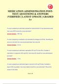 MEDICATION ADMINISTRATION POSTTEST | QUESTIONS & ANSWERS  (VERIFIED) | LATEST UPDATE | GRADED  A+