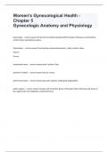 Women's Gynecological Health - Chapter 5 Gynecologic Anatomy and Physiology correctly answered graded A+