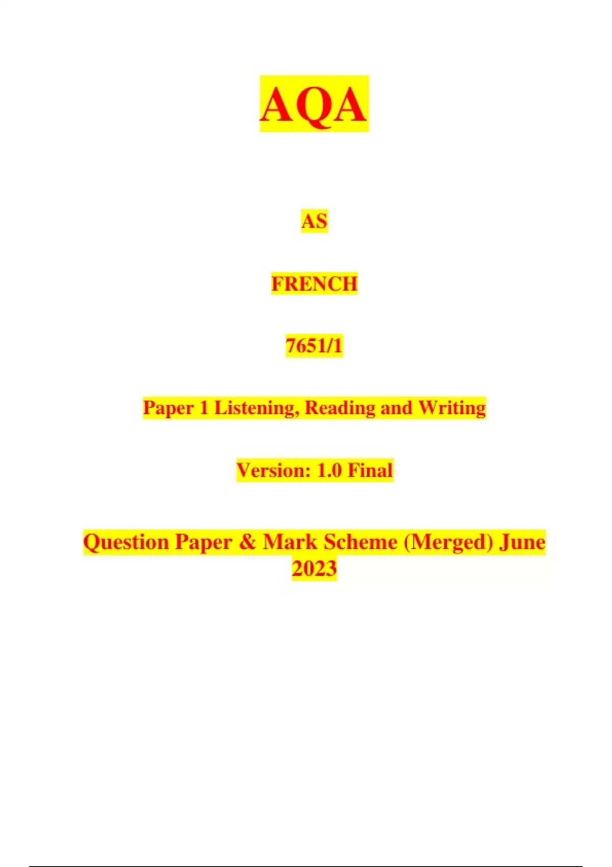 AQA AS FRENCH 7651/1 Paper 1 Listening, Reading and Writing Version: 1. ...