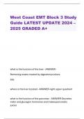 West Coast EMT Block 3 Study Guide LATEST UPDATE 2024 – 2025 GRADED A+ what is the function of the liver - ANSWER- Removing waste created by digestionproduce bile where is the liver located - ANSWER-right upper quadrant what is the function of the pancrea