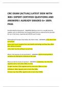 CRC EXAM (ACTUAL) LATEST 2024 WITH 300+ EXPERT CERTIFIED QUESTIONS AND ANSWERS I ALREADY GRADED A+ 100% PASS 