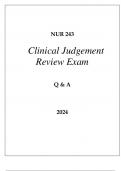 NUR 243 CLINICAL JUDGEMENT REVIEW EXAM Q & A 2024 HONDROS