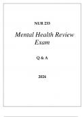 NUR 233 MENTAL HEALTH REVIEW EXAM Q & A 2024 HONDROS.