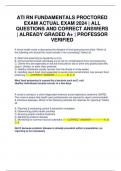 ATI RN FUNDAMENTALS PROCTORED EXAM ACTUAL EXAM 2024 | ALL QUESTIONS AND CORRECT ANSWERS | ALREADY GRADED A+ | PROFESSOR VERIFIED