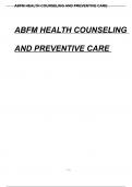 ABFM HEALTH COUNSELING AND PREVENTIVE CARE EXAM QUESTIONS AND ANSWERS 2023 (UPDATED) ASSURED A+.ABFM HEALTH COUNSELING AND PREVENTIVE CARE EXAM QUESTIONS AND ANSWERS 2023 (UPDATED) ASSURED A+.ABFM HEALTH COUNSELING AND PREVENTIVE CARE EXAM QUESTIONS AND A