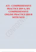 ATI - COMPREHENSIVE PRACTICE 2019 A, RN COMPREHENSIVE ONLINE PRACTICE 2019 B WITH ANSWERS