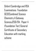 Oxford Cambridge and RSA Examinations  Foundation GCSECombined Science Chemistry A Gateway ScienceJ250/04:  Paper 4 (Foundation Tier) General Certificate of Secondary Education with marking scheme