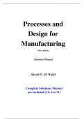 Solutions for Processes and Design for Manufacturing, 3rd Edition Wakil (Chapter 4 to 11 included)