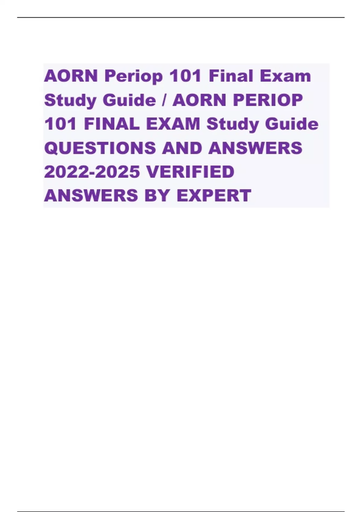 AORN Periop 101 Final Exam Study Guide / AORN PERIOP 101 FINAL EXAM