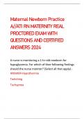 Maternal Newborn Practice A//ATI RN MATERNITY REAL PROCTORED EXAM WITH QUESTIONS AND CERTIFIED ANSWERS 2024