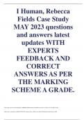 I Human, Rebecca Fields Case Study MAY 2023 questions and answers latest updates WITH EXPERTS FEEDBACK AND CORRECT ANSWERS AS PER THE MARKING SCHEME A GRADE.