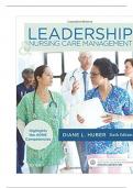 TEST BANK FOR LEADERSHIP AND NURSING CARE MANAGEMENT 6TH EDITION HUBER