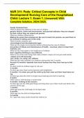 NUR 311: Peds: Critical Concepts in Child Development/ Nursing Care of the Hospitalized Child: Lecture 1: Exam 1. (Answered) With Complete Solution, 2024/2025.