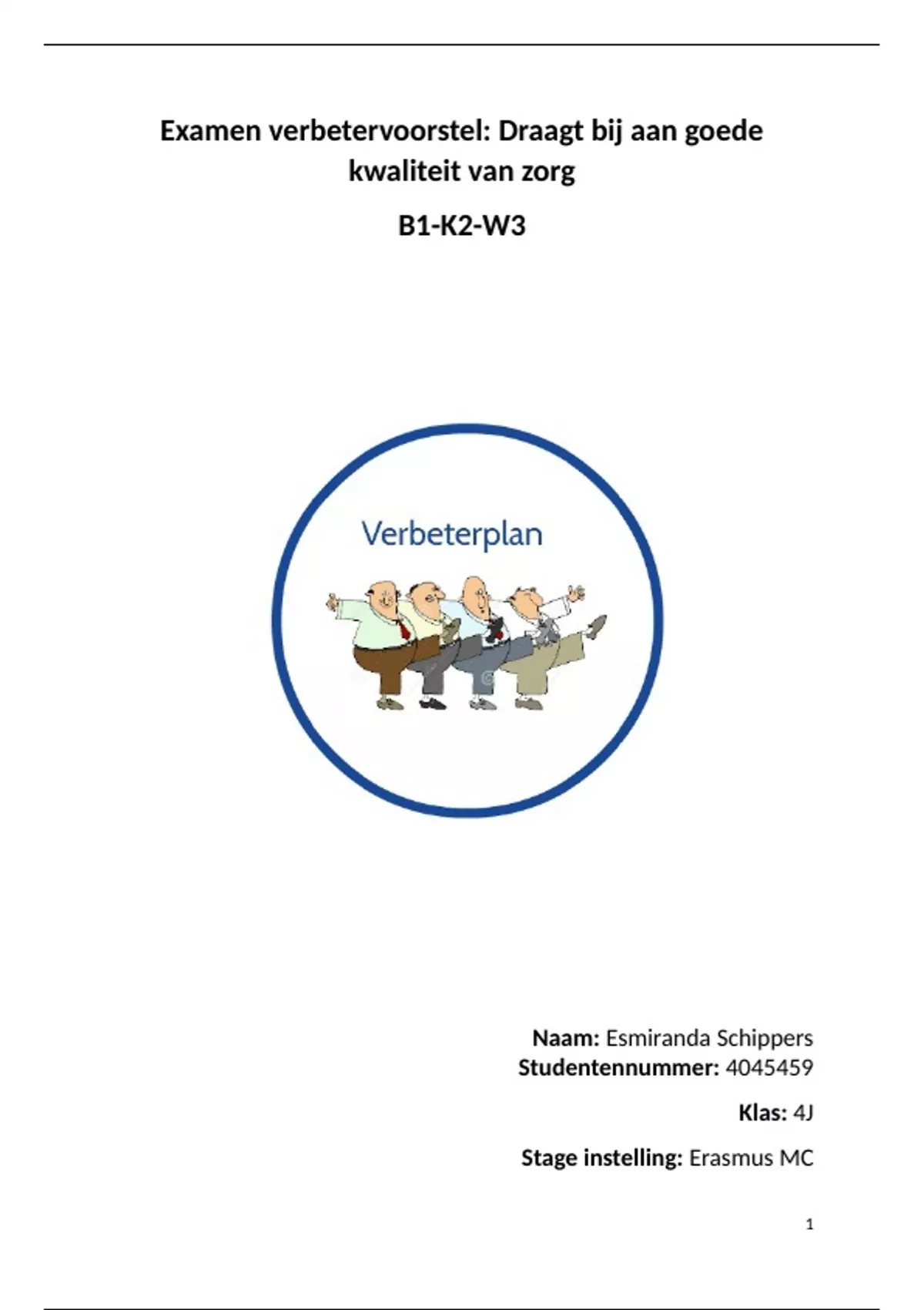 Samenvatting Examen B1-k2-w10 Verbetervoorstel - Examen ...