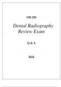 DH 250 DENTAL RADIOGRAPHY REVIEW EXAM Q & A 2024