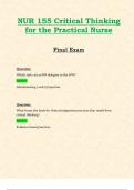 Final Exams: NUR155 / NUR 155 (Latest 2024 / 2025 Updates STUDY BUNDLE WITH COMPLETE SOLUTIONS) Critical Thinking for the Practical Nurse | Questions and Verified Answers | 100% Correct | Grade A - Hondros