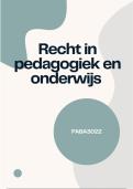 Aantekeningen ~ Recht in Pedagogiek en Onderwijs