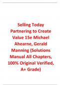 Solutions Manual With Test bank for Selling Today Partnering to Create Value 15th Edition By Michael Ahearne, Gerald Manning (All Chapters, 100% Original Verified, A+ Grade)