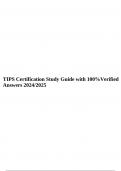 TIPS Certification Study Guide with 100%Verified Answers 2024/2025.