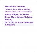 Introduction to Global  Politics, Brief Third Edition/  Introduction to Econometrics  (Global Edition) 4e James  Stock, Mark Watson (Solution  Manual) ,2015-Ch. 1-4 Exam Questions  & Answers