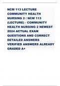 NCM 113 LECTURE  COMMUNITY HEALTH  NURSING 2/NCM 113  (LECTURE) -COMMUNITY  HEALTH NURSING 2NEWEST  2024 ACTUAL EXAM QUESTIONS AND CORRECT  DETAILED ANSWERS  VERIFIED ANSWERSALREADY  GRADED A+