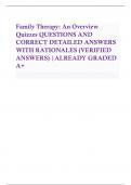  Family Therapy: An Overview  Quizzes QUESTIONS AND  CORRECT DETAILED ANSWERS  WITH RATIONALES (VERIFIED  ANSWERS) |ALREADY GRADED A+                          In the view of family therapists with a functional outlook the appearance of symptoms in a famil