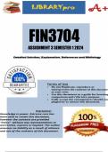 FIN3704 Assignment 3 (COMPLETE ANSWERS) Semester 1 2024 (191286) - DUE 28 March 2024